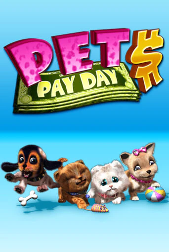 Pets Payday - играть онлайн | CashVille Casino - без регистрации