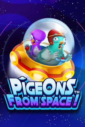 Pigeons From Space!™ - играть онлайн | CashVille Casino - без регистрации