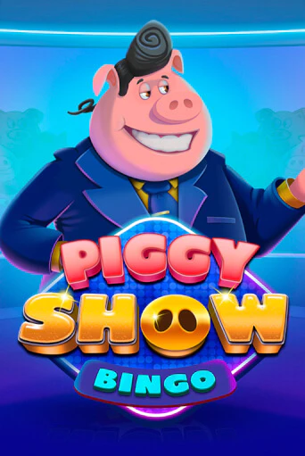 Piggy Show Bingo - играть онлайн | CashVille Casino - без регистрации