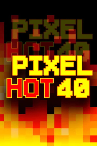 Pixel Hot 40 - играть онлайн | CashVille Casino - без регистрации