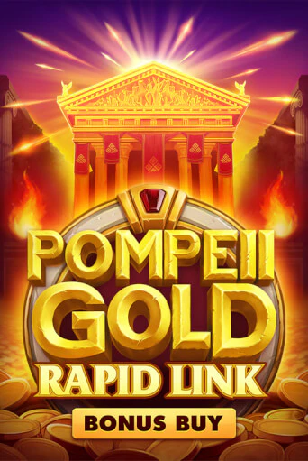 Pompeii Gold: Rapid Link Bonus Buy - играть онлайн | CashVille Casino - без регистрации