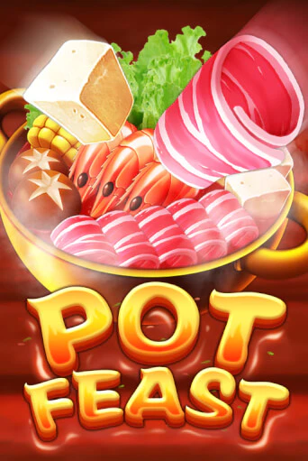 Pot Feast - играть онлайн | CashVille Casino - без регистрации