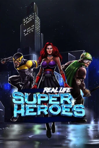 Real Life Super Heroes Lite - играть онлайн | CashVille Casino - без регистрации