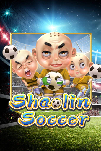 Shaolin Soccer - играть онлайн | CashVille Casino - без регистрации