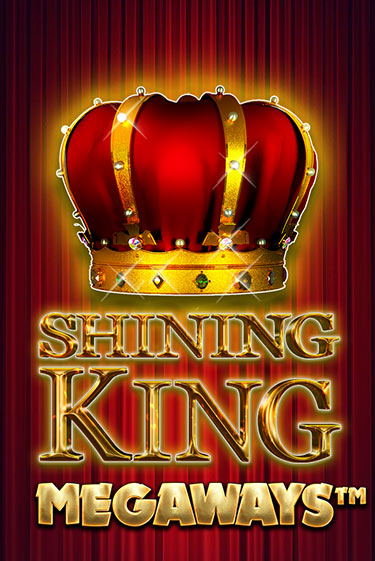 Shining King Megaways - играть онлайн | CashVille Casino - без регистрации