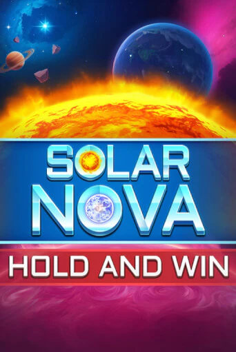 Solar Nova Hold & Win - играть онлайн | CashVille Casino - без регистрации