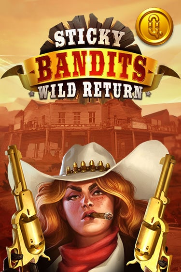 Sticky Bandits: Wild Returns - играть онлайн | CashVille Casino - без регистрации