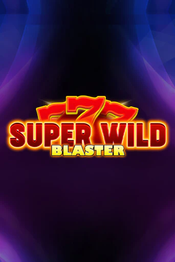 Super Wild Blaster - играть онлайн | CashVille Casino - без регистрации