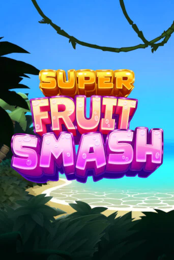 Super Fruit Smash - играть онлайн | CashVille Casino - без регистрации