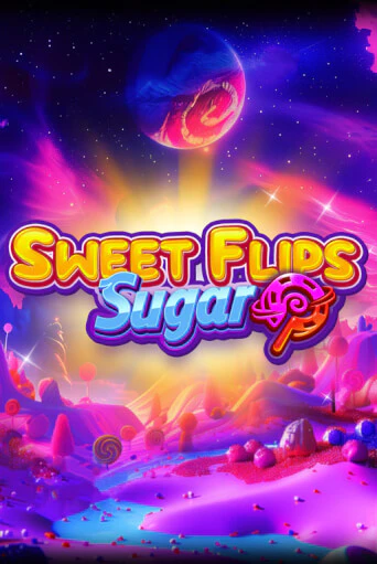 Sweet Flips: Sugar - играть онлайн | CashVille Casino - без регистрации