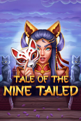 Tale of the Nine-Tailed - играть онлайн | CashVille Casino - без регистрации