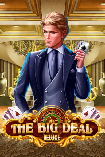 The Big Deal Deluxe - играть онлайн | CashVille Casino - без регистрации