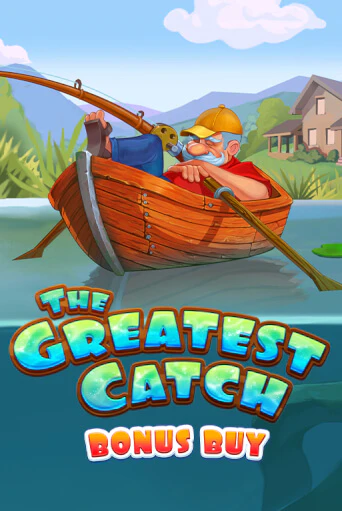 The Greatest Catch Bonus Buy - играть онлайн | CashVille Casino - без регистрации