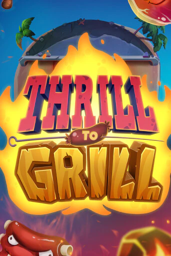 Thrill to Grill - играть онлайн | CashVille Casino - без регистрации