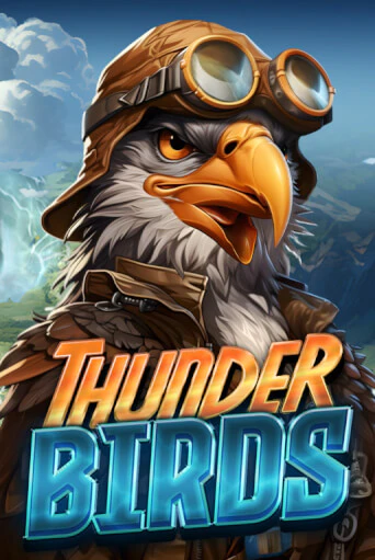 Thunder Birds - играть онлайн | CashVille Casino - без регистрации