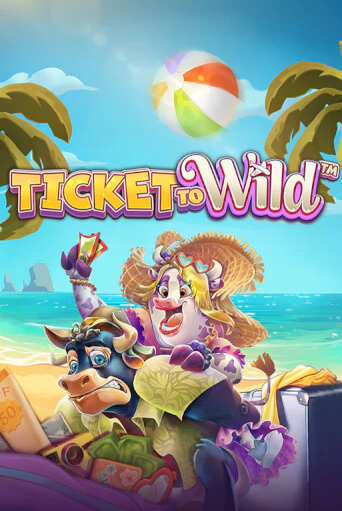 Ticket To Wild - играть онлайн | CashVille Casino - без регистрации