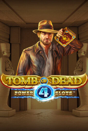 Tomb of Dead: Power 4 slots - играть онлайн | CashVille Casino - без регистрации