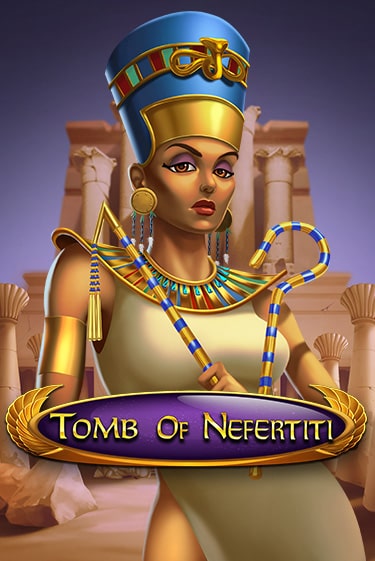 Tomb Of Nefertiti - играть онлайн | CashVille Casino - без регистрации