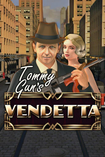 Tommy Gun´s Vendetta - играть онлайн | CashVille Casino - без регистрации