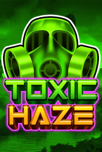 Toxic Haze - играть онлайн | CashVille Casino - без регистрации