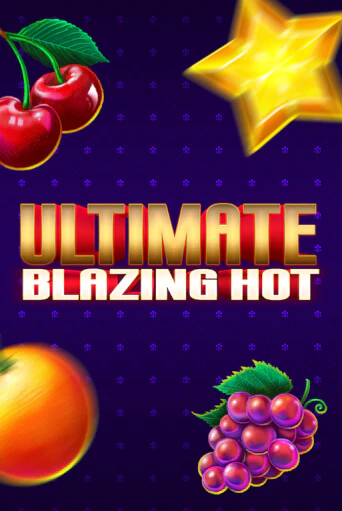 Ultimate Blazing Hot - играть онлайн | CashVille Casino - без регистрации