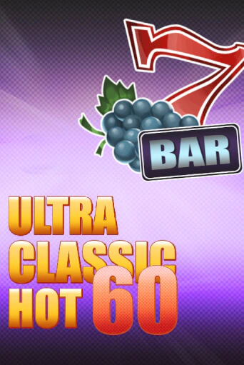 60 Ultra Classic Hot - играть онлайн | CashVille Casino - без регистрации