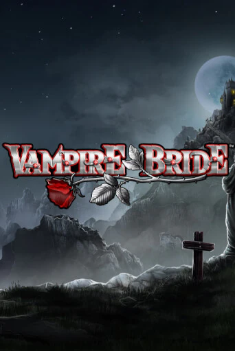 Vampire Bride - играть онлайн | CashVille Casino - без регистрации