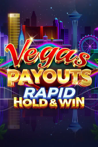 Vegas Payouts Rapid Hold & Win - играть онлайн | CashVille Casino - без регистрации