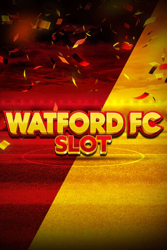 Watford FC Slot - играть онлайн | CashVille Casino - без регистрации