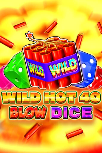 Wild Hot 40 Blow Dice - играть онлайн | CashVille Casino - без регистрации