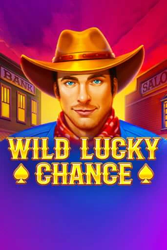 Wild Lucky Chance - играть онлайн | CashVille Casino - без регистрации