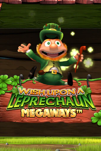 Wish Upon A Leprechaun Megaways - играть онлайн | CashVille Casino - без регистрации