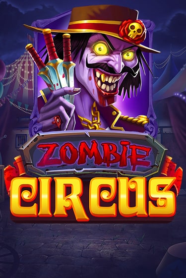 Zombie Circus - играть онлайн | CashVille Casino - без регистрации