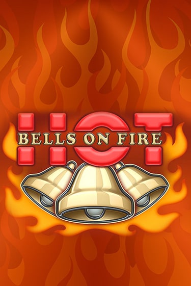 Bells on Fire Hot - играть онлайн | CashVille Casino - без регистрации