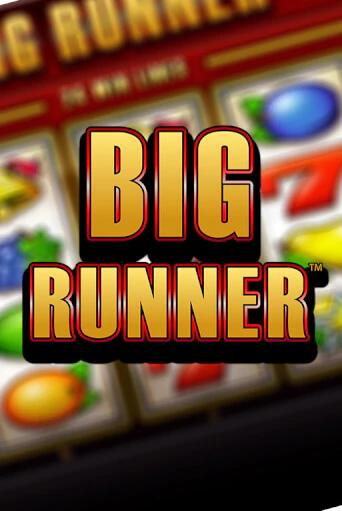 Big Runner - играть онлайн | CashVille Casino - без регистрации