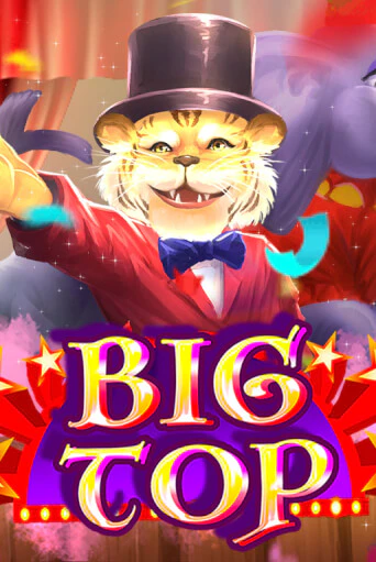 Big Top - играть онлайн | CashVille Casino - без регистрации