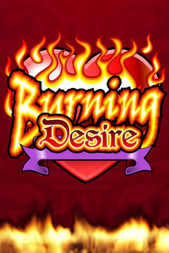 Burning Desire - играть онлайн | CashVille Casino - без регистрации