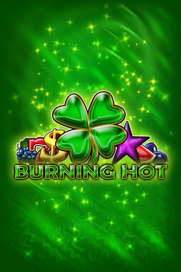 Burning Hot 6 Reels - играть онлайн | CashVille Casino - без регистрации