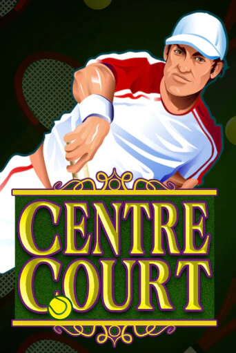 Centre Court - играть онлайн | CashVille Casino - без регистрации