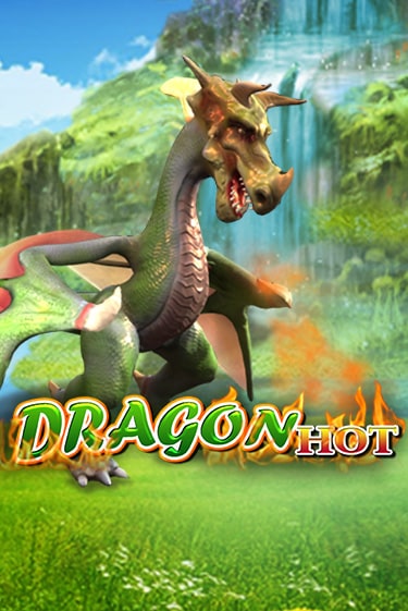 Dragon Hot - играть онлайн | CashVille Casino - без регистрации