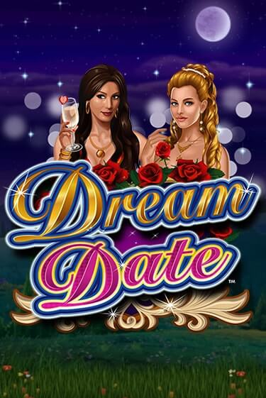 Dream Date - играть онлайн | CashVille Casino - без регистрации