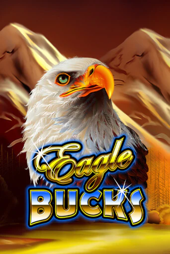 Eagle Bucks - играть онлайн | CashVille Casino - без регистрации