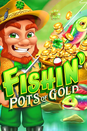 Fishin' Pots of Gold - играть онлайн | CashVille Casino - без регистрации