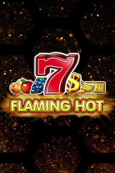 Flaming Hot - играть онлайн | CashVille Casino - без регистрации