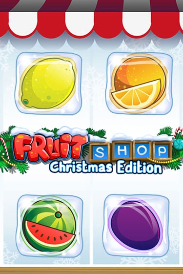 Fruit Shop Christmas Edition™ - играть онлайн | CashVille Casino - без регистрации