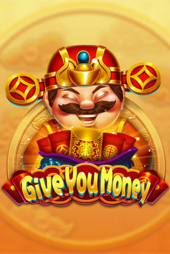 Give You Money - играть онлайн | CashVille Casino - без регистрации