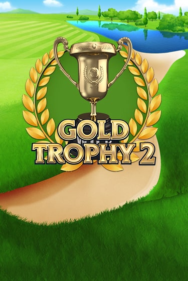 Gold Trophy 2 - играть онлайн | CashVille Casino - без регистрации