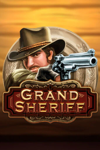 Grand Sheriff - играть онлайн | CashVille Casino - без регистрации