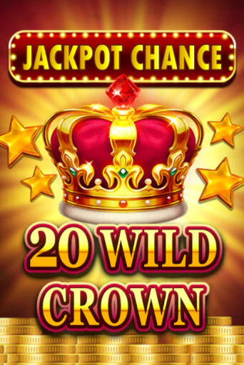 JACKPOT CHANCE - 20 WILD CROWN - играть онлайн | CashVille Casino - без регистрации