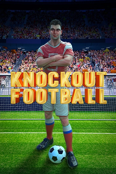 Knockout Football - играть онлайн | CashVille Casino - без регистрации